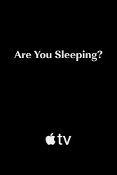 Are You Sleeping?